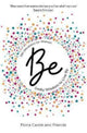 Book cover of: BE: 365 Devotions for Women