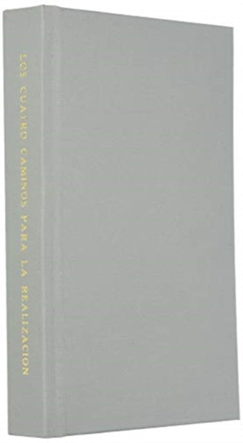Book cover of: Cuatro Caminos para la Realizacion Espiritual