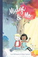 Book cover of: Midge & Mo. By: Lara Williamson