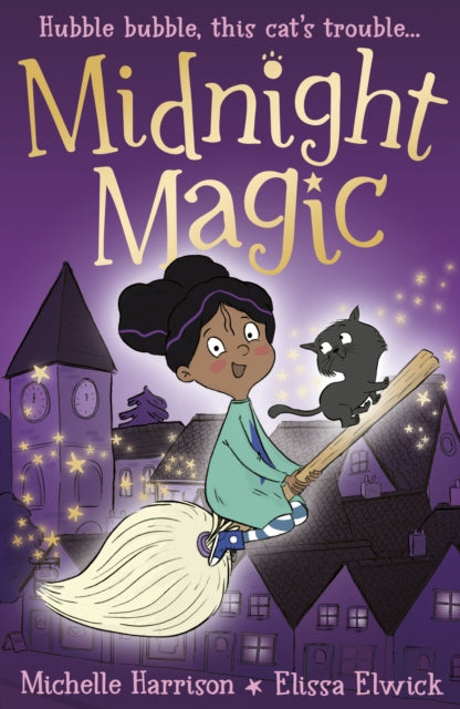 Book cover of: Midnight Magic. By: Michelle Harrison