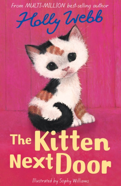 Book cover of: The Kitten Next Door. By: Holly Webb