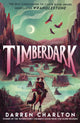 Book cover of: Timberdark. By: Darren Charlton