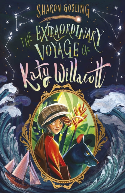 Book cover of: The Extraordinary Voyage of Katy Willacott. By: Sharon Gosling