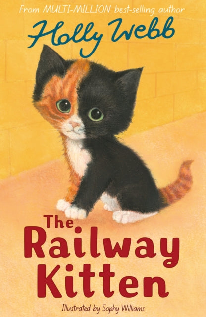Book cover of: Railway Kitten. By: Holly Webb