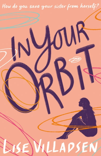 Book cover of: In Your Orbit. By: Lise Villadsen