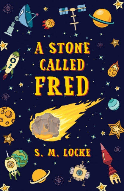 Book cover of: Stone Called Fred. By: S. M. Locke