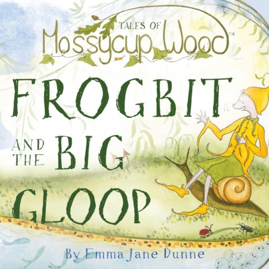 Book cover of: Tales of Mossycup Wood. By: Emma Jane Dunne