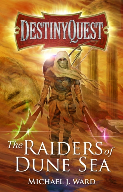 Book cover of: DestinyQuest. By: Michael J. Ward