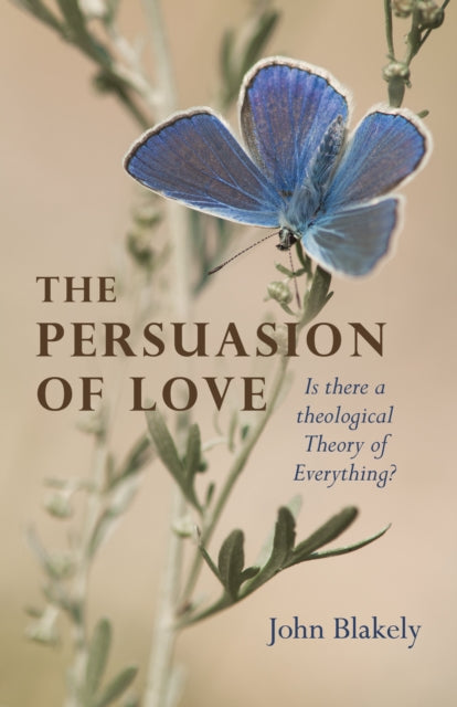 Book cover of: Persuasion of Love, The