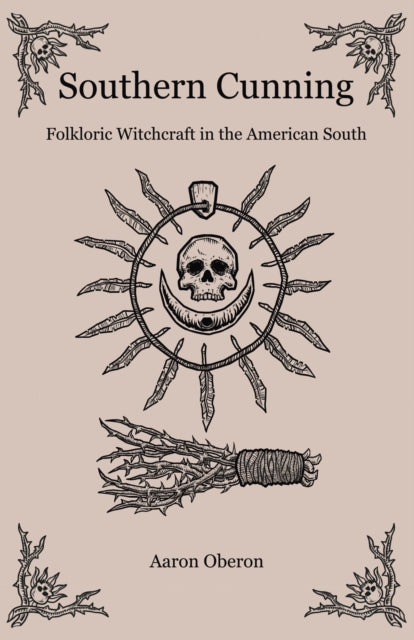 Book cover of: Southern Cunning. By: Aaron Oberon