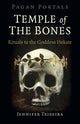 Book cover of: Pagan Portals - Temple of the Bones. By: Jennifer Teixeira