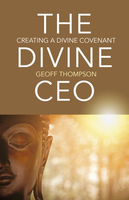 Book cover of: Divine CEO, The. By: Geoff Thompson