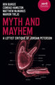 Book cover of: Myth and Mayhem. By: Ben Burgis