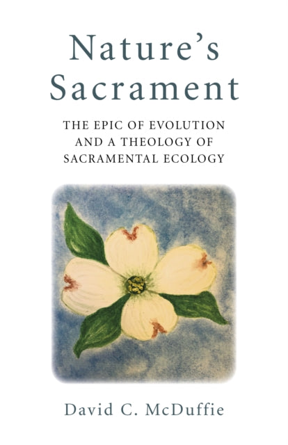 Book cover of: Nature's Sacrament. By: David C. McDuffie