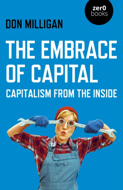 Book cover of: Embrace of Capital, The. By: Don Milligan