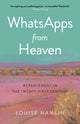 Book cover of: WhatsApps from Heaven. By: Louise Hamlin