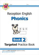 Book cover of: Reception English Phonics Targeted Practice Book - Book 2