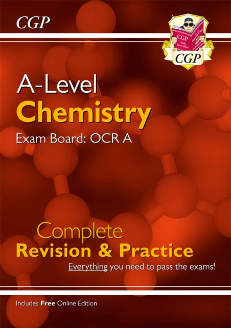 Book cover of: A-Level Chemistry: OCR A Year 1 & 2 Complete Revision & Practice with Online Edition