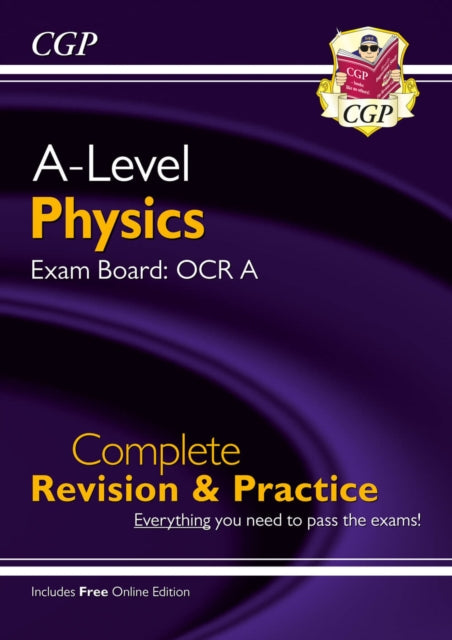 Book cover of: A-Level Physics: OCR A Year 1 & 2 Complete Revision & Practice with Online Edition