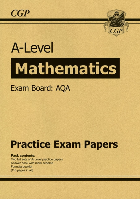 Book cover of: A-Level Maths AQA Practice Papers