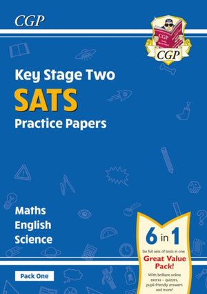 KS2 Complete Year 6 SATS Practice Papers Pack 1: Science, Maths & English (for the 2026 tests)