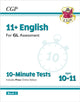 11+ GL 10-Minute Tests: English - Ages 10-11 Book 2 (with Online Edition) 9781789082128 CGP Books