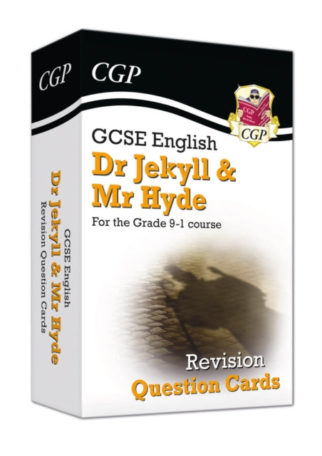 Book cover of: GCSE English - Dr Jekyll and Mr Hyde Revision Question Cards