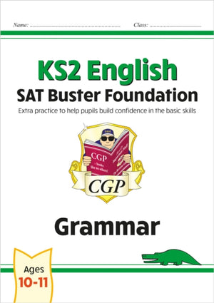 KS2 English SAT Buster Foundation: Grammar (for the 2026 tests)