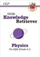 Book cover of: GCSE Physics AQA Knowledge Retriever