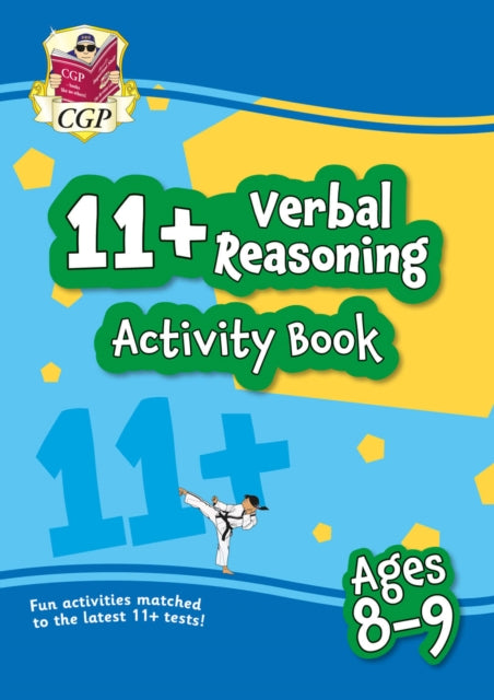 Book cover of: 11+ Activity Book: Verbal Reasoning - Ages 8-9