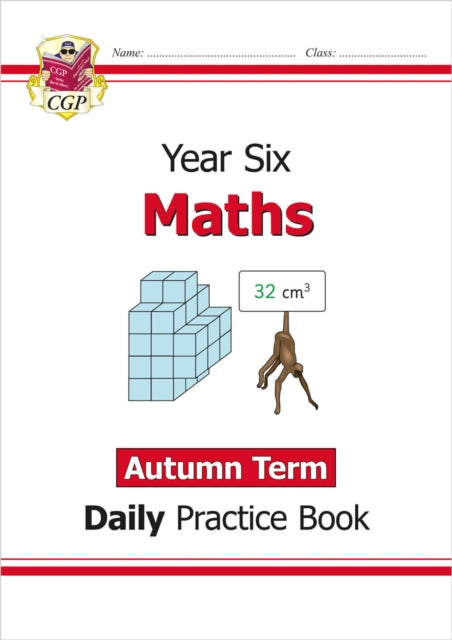 KS2 Maths Year 6 Daily Practice Book: Autumn Term 9781789086584 CGP Books