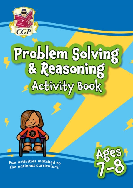 Book cover of: Problem Solving & Reasoning Maths Activity Book for Ages 7-8 (Year 3)