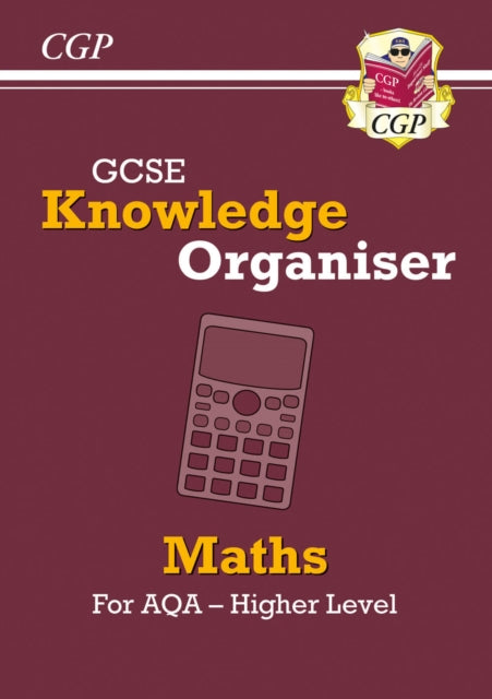 Book cover of: GCSE Maths AQA Knowledge Organiser - Higher