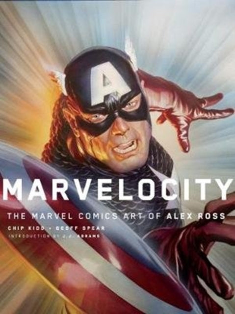 Book cover of: Marvelocity: The Marvel Comics Art of Alex Ross