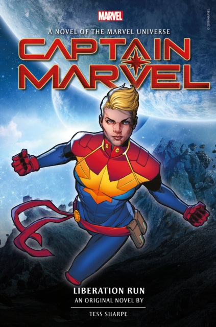 Book cover of: Captain Marvel: Liberation Run. By: Tess Sharpe