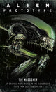 Book cover of: Alien: Prototype. By: Tim Waggoner