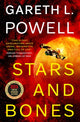 Book cover of: Stars and Bones. By: Gareth L. Powell