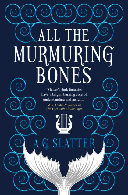 Book cover of: All the Murmuring Bones. By: Angela Slatter