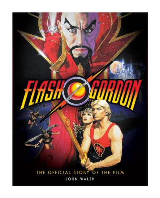 Book cover of: Flash Gordon: The Official Story of the Film. By: John Walsh