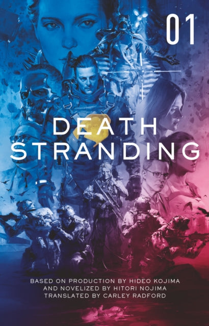 Death Stranding: The Official Novelisation - Volume 1 9781789095760 Kenji Yano