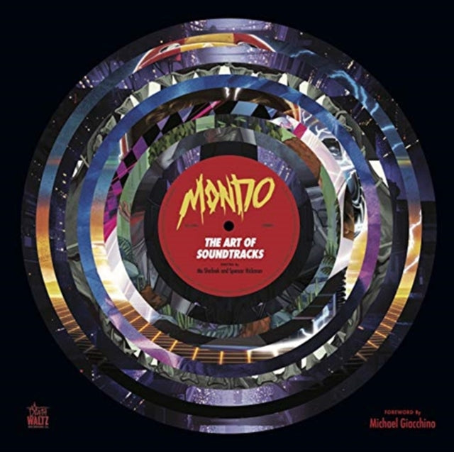 Book cover of: Mondo: The Art of Soundtracks