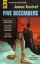 Five Decembers 9781789098679 James Kestrel