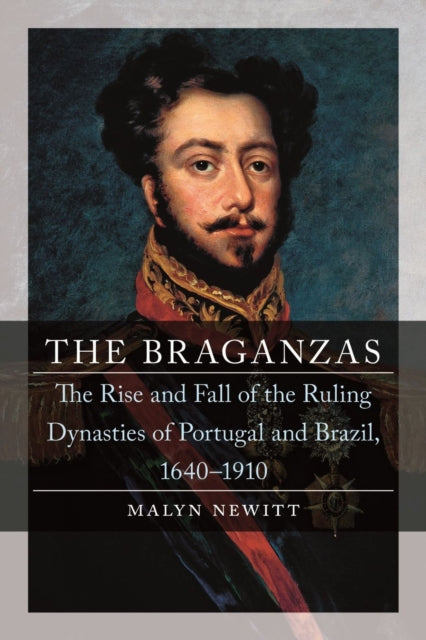 Book cover of: Braganzas. By: M. D. D. Newitt