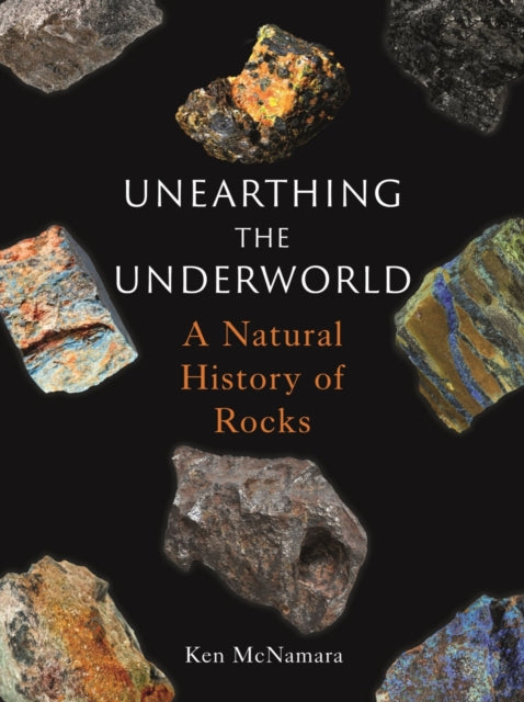 Book cover of: Unearthing the Underworld. By: Ken McNamara