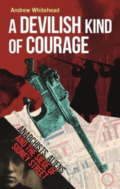 Book cover of: Devilish Kind of Courage. By: Andrew Whitehead