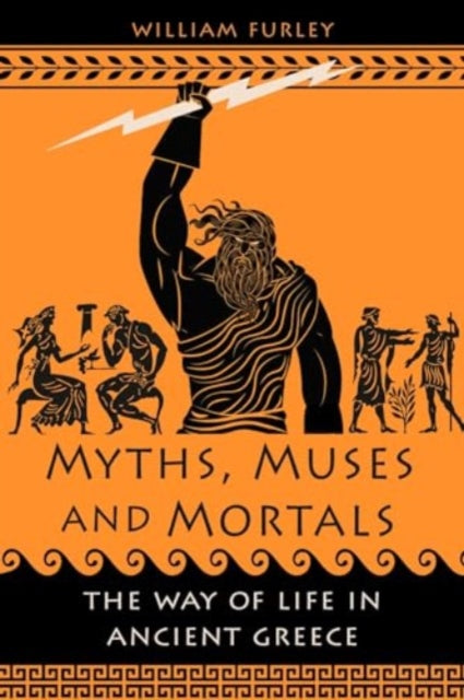Book cover of: Myths, Muses and Mortals. By: William Furley