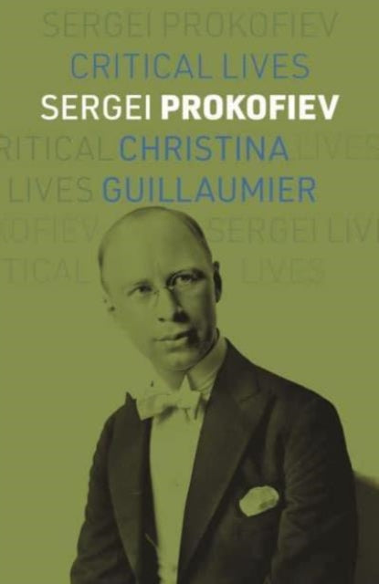 Book cover of: Sergei Prokofiev. By: Christina Guillaumier