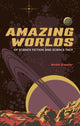 Amazing Worlds of Science Fiction and Science Fact 9781789149944 Keith Cooper