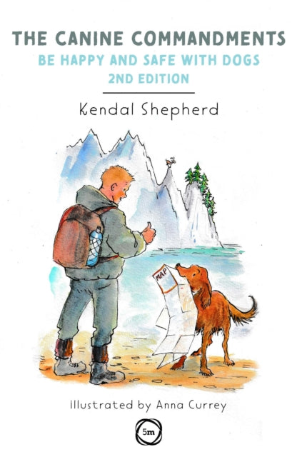 Book cover of: Canine Commandments 2nd Edition. By: Kendal Shepherd