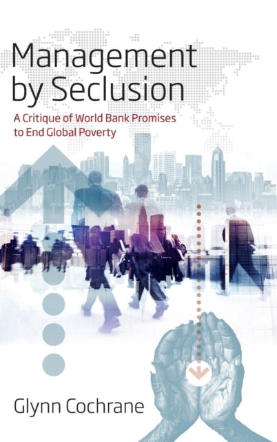 Book cover of: Management by Seclusion. By: Glynn Cochrane
